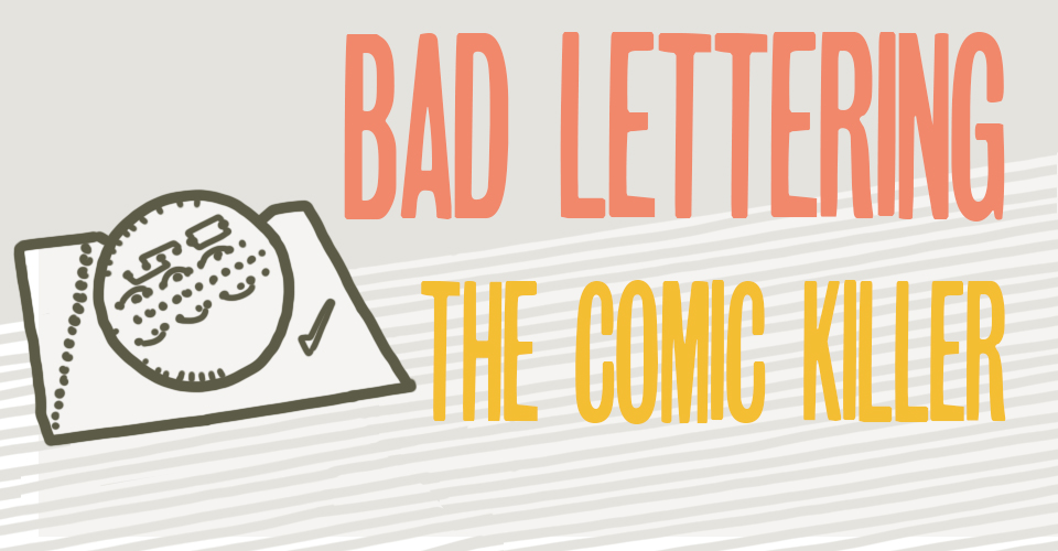 Bad Lettering – The Comic Killer