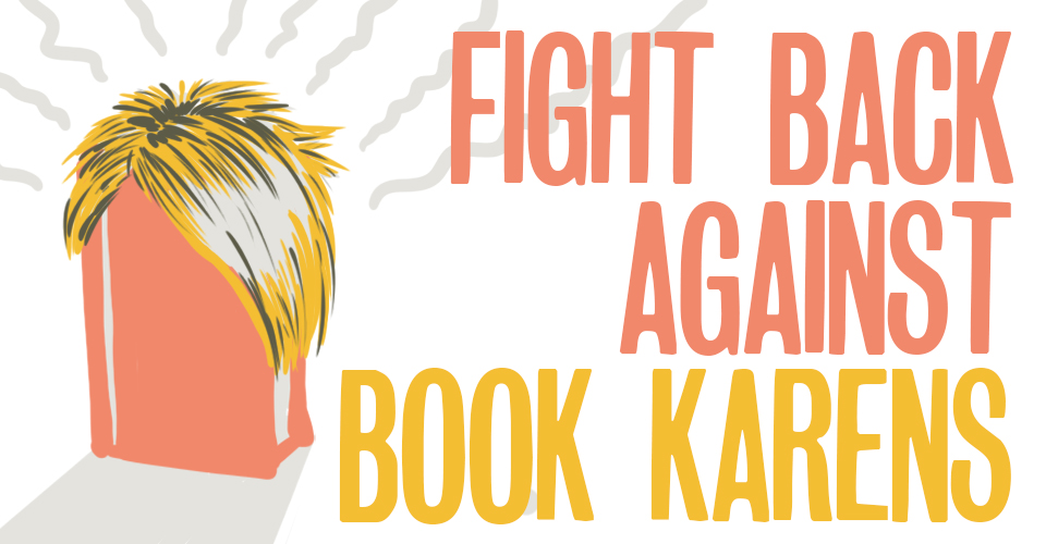 Fight Back Against Book Karens