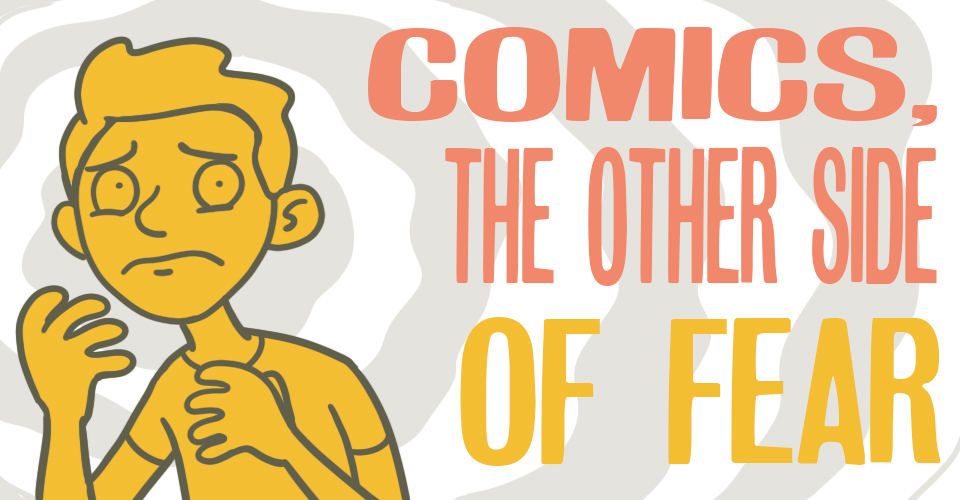 Comics, The Other Side Of Fear