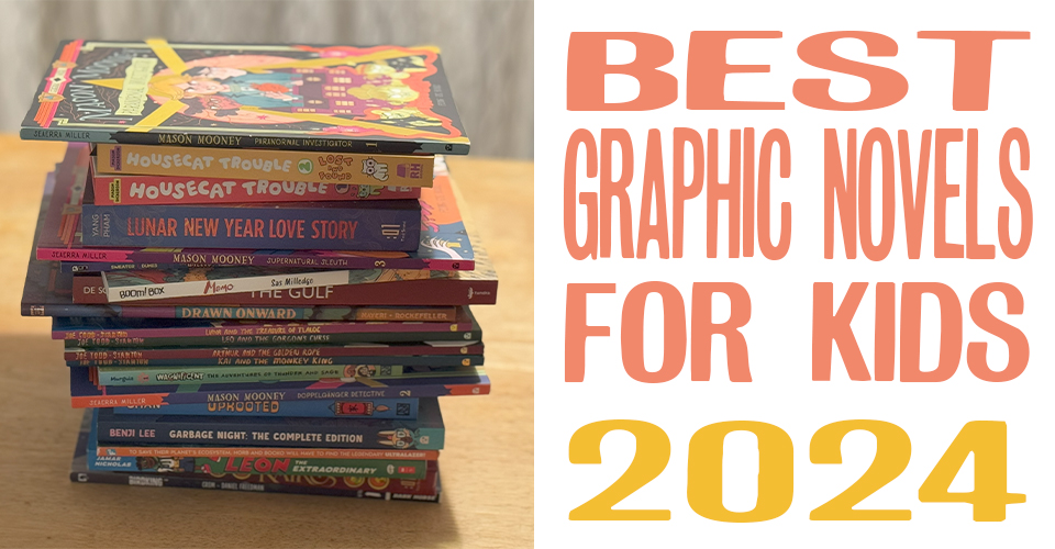 Best Graphic Novels For Kids 2024 