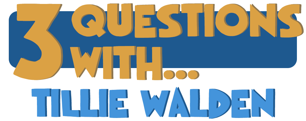 3 Questions With… Tillie Walden